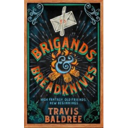 Legends & Lattes Book2: Brigands & Breadknives [Hardback]