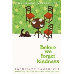 Before the Coffee Gets Cold (Book5): Before We Forget Kindness