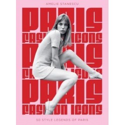 Style legends of the iconic city: Paris Fashion Icons