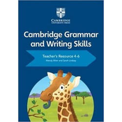 Cambridge Grammar and Writing Skills 4–6 Teacher's Resource with Cambridge Elevate