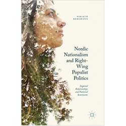 Nordic Nationalism and Right-Wing Populist Politics: Imperial Relationships and National Sentiments