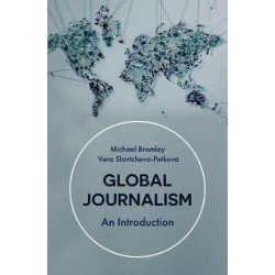 Global Journalism : An Introduction
