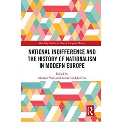 National indifference and the History of Nationalism in Modern Europe