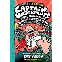 Captain Underpants and the Big, Bad Battle of the Bionic Booger Boy