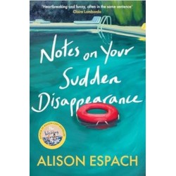 Notes on Your Sudden Disappearance