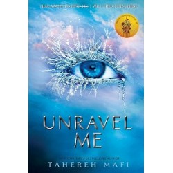 Shatter Me Series Book2: Unravel Me
