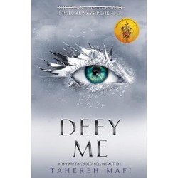 Shatter Me Series Book5: Defy Me