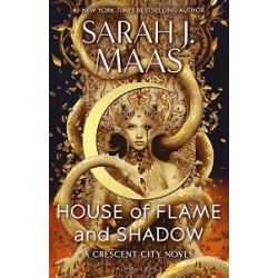 Crescent City #3: House of Flame and Shadow [Hardcover]