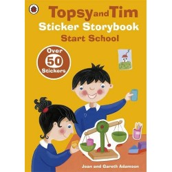 Topsy and Tim: Start School. Sticker Storybook 