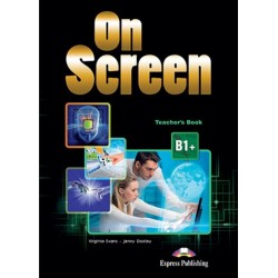 ON SCREEN B1+ TEACHER'S BOOK REVISED (WITH WRITING BOOK AND KEY)