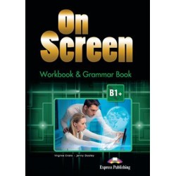 ON SCREEN B1+ WORKBOOK & GRAMMAR BOOK REVISED (INTERNATIONAL)