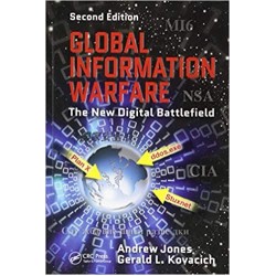 Global Information Warfare: The New Digital Battlefield 2-nd Edition