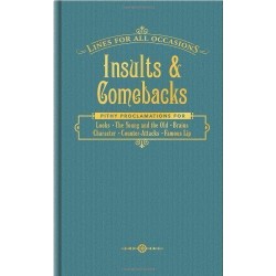 Insults and Comebacks for All Occasions