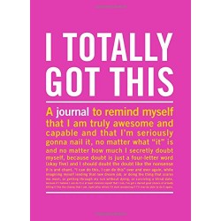 I Totally Got This. Inner-Truth Journal 
