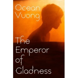 The Emperor of Gladness [Hardback]