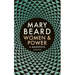 Women & Power: A Manifesto