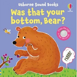 Sound Books: Was That Your Bottom, Bear?