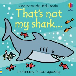 Touchy-Feely Books That's Not My Shark