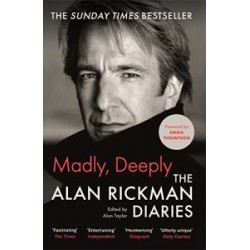 Madly, Deeply: The Alan Rickman Diaries [Paperback]