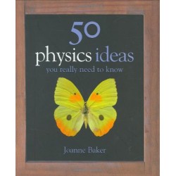 50 Physical Ideas You Really Need to Know [Hardcover]