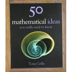 50 Mathematical Ideas You Really Need to Know [Hardcover]