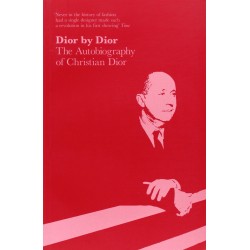 Dior by Dior: Autobiography of Christian Dior,The