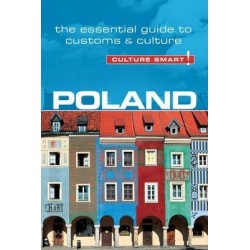 Poland: Culture Smart! The Essential Guide to Customs & Culture