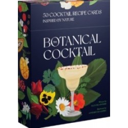 The Botanical Cocktail Deck of Cards: 50 Cocktail Recipe Cards Inspired by Nature
