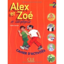 Alex et Zoe 2 Cahier d`activities