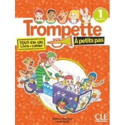 Trompette A petits pas 1 (A1.1) Livre de l'élève + Cahier d'activités + Audio téléchargeable en lign