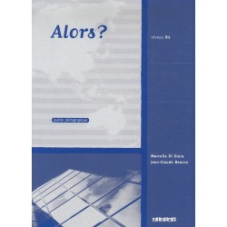 Alors? B1 Guide pedagogique