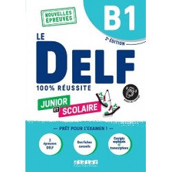 Le DELF B1 100% réussite Junior et scolaire Livre + didierfle.app