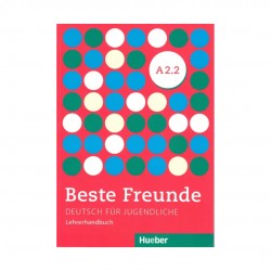 Beste Freunde A2/2 - Lehrerhandbuch - (Deutsch fur Jugendliche)