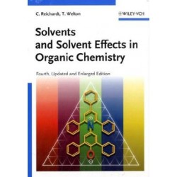 Solvents and Solvent Effects in Organic Chemistry (Hardcover]