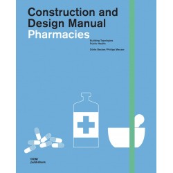 Pharmacies. Construction and Design Manual