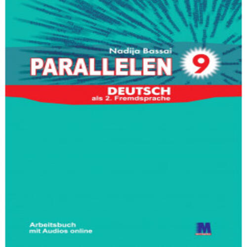 Обложка Parallelen 9 Робочий зошит для 9-го класу ЗНЗ (5-й рік навчання, 2-га іноземна мова) Parallelen 9 Робочий зошит для 9-го класу ЗНЗ (5-й рік навчання, 2-га іноземна мова)