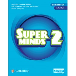 Super Minds (Ukrainian edition) НУШ 2 Teacher’s Book Super Minds (Ukrainian edition) НУШ 2 Teacher’s Book