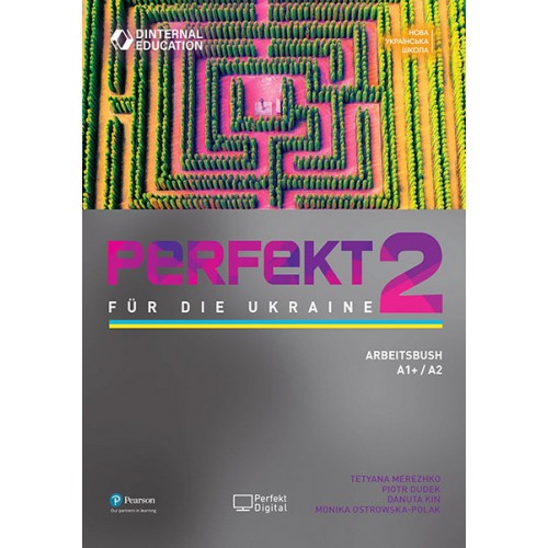 Обложка Perfekt für die Ukraine 2. Arbeitsbuch A1+/A2 (робочий зошит для учнів та студентів) Perfekt für die Ukraine 2. Arbeitsbuch A1+/A2 (робочий зошит для учнів та студентів)