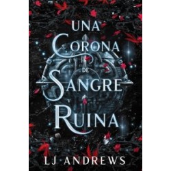 Reinos Rotos Libro3: Una corona de sangre y ruina  (Spanish Edition)