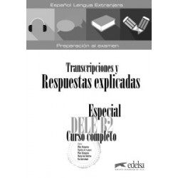 Especial DELE Escolar A2-B1 Curso Completo. Transcripciones y Respuestas explicadas