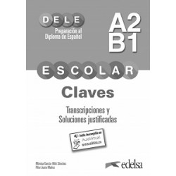 DELE Escolar A2/B1 Claves DELE Escolar A2/B1 Claves