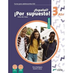 Espanol Por supuesto Nuevo 3 (A2+) Libro Del Alumno