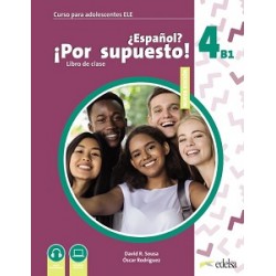 Espanol Por supuesto Nuevo 4 (B1) Libro Del Alumno
