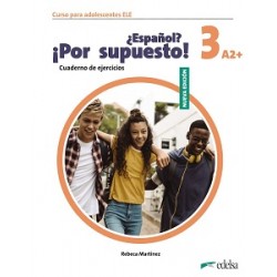 Espanol Por supuesto Nuevo 3 (A2+) Cuaderno de Ejercicios