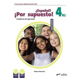 Espanol Por supuesto Nuevo 4 (B1) Cuaderno de Ejercicios