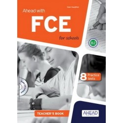 Ahead with FCE for schools. Teacher's Book + Audio CD