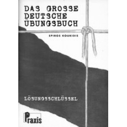 Das Grosse Deutsche Übungsbuch. Lösungsschlüssel