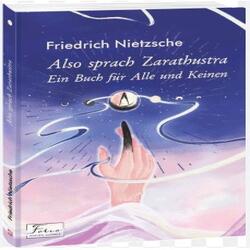 Also sprach Zarathustra. Ein Buch fur Alle und Keinen (Так мовив Заратустра)