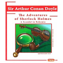 TR Conan Doyle. Adventures of Sherlock Holmes Adventure. A Scandal in Bohemia Книга1