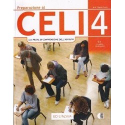Preparazione al Celi 4 C1 (con Prova di Comprensione dell'Ascolto) + CD